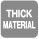 thick-material